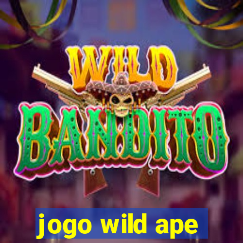 jogo wild ape